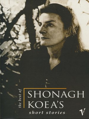 cover image of The Best of Shonagh Koea's Short Stories